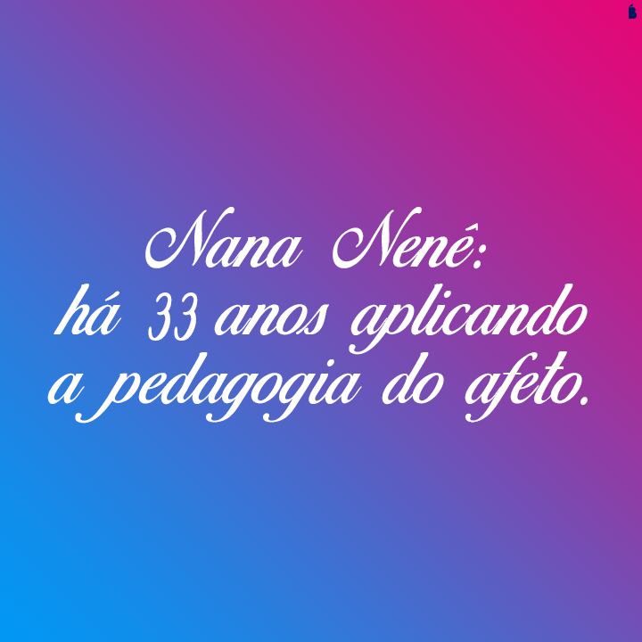 Nana Nenê, 33 anos!