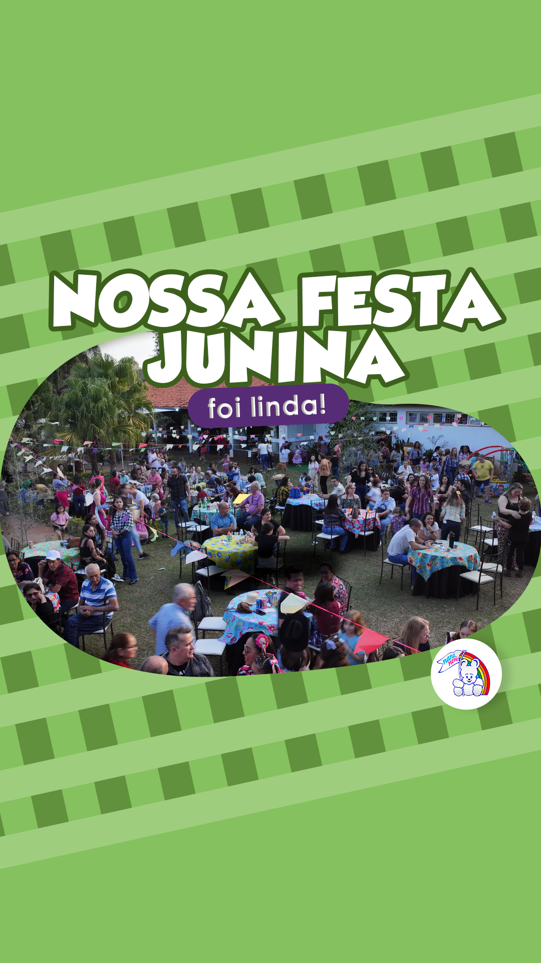 Relembre nossa Festa Junina