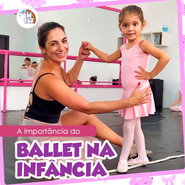 A importância do Ballet na infância!